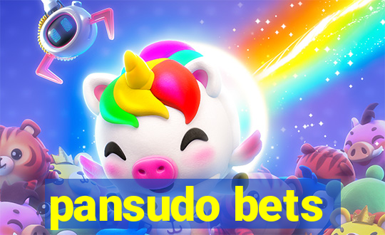 pansudo bets